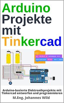Arduino Projekte mit Tinkercad