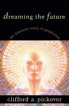 Dreaming the Future
