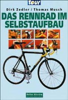 Das Rennrad im Selbstaufbau