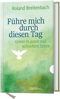 Führe mich durch diesen Tag