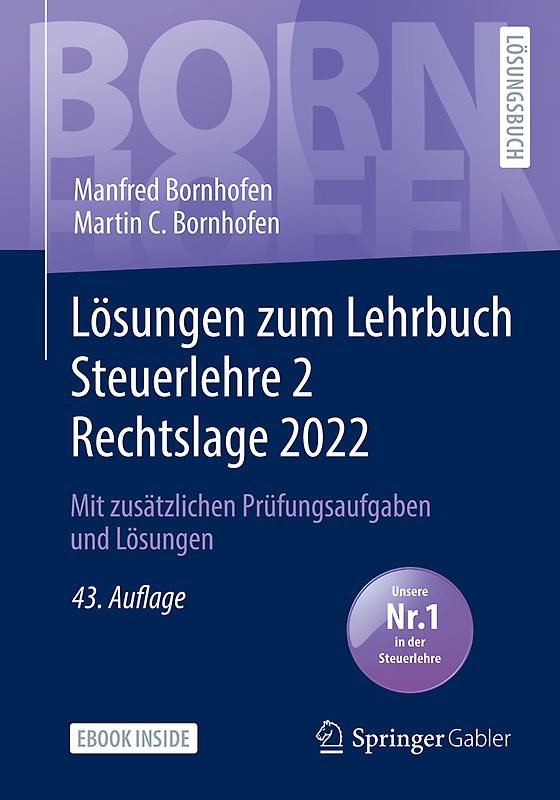 Lösungen zum Lehrbuch Steuerlehre 2 Rechtslage 2022
