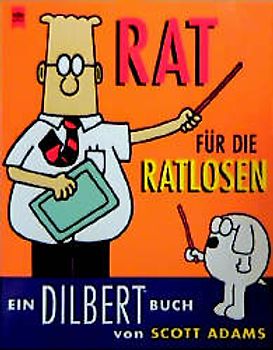 Dilbert: Rat für die Ratlosen