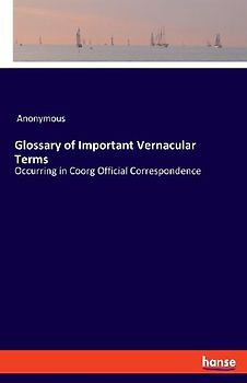 Glossary of Important Vernacular Terms