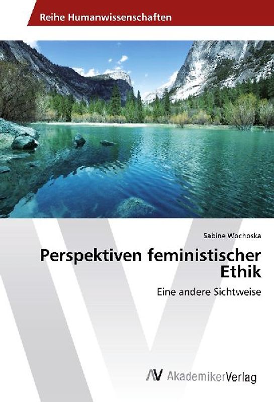 Perspektiven feministischer Ethik