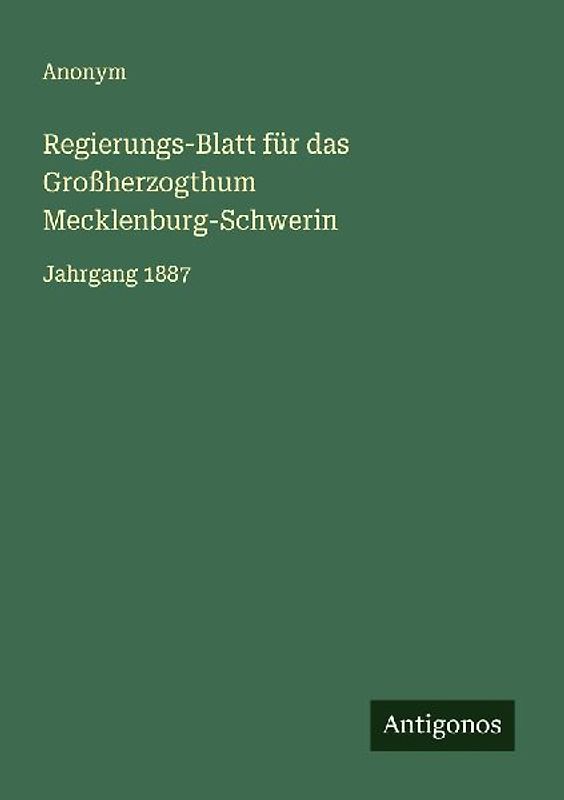 Regierungs-Blatt für das Großherzogthum Mecklenburg-Schwerin
