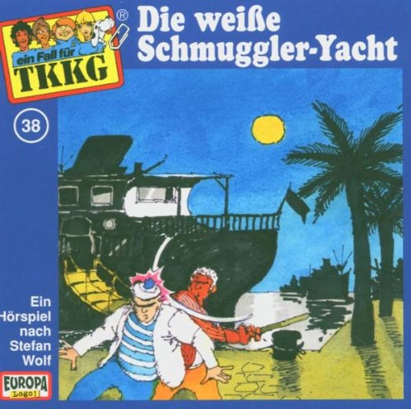 TKKG: Folge 38 - Die weiße Schmuggler-Yacht