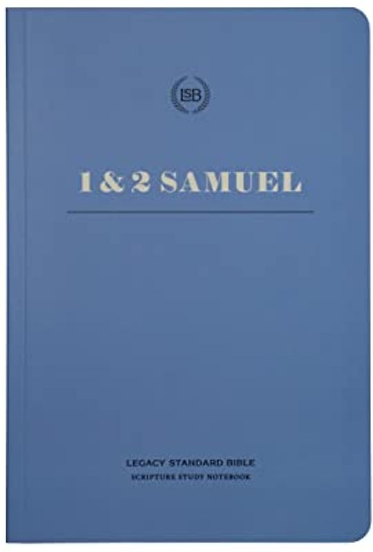 Lsb Scripture Study Notebook: 1 & 2 Samuel