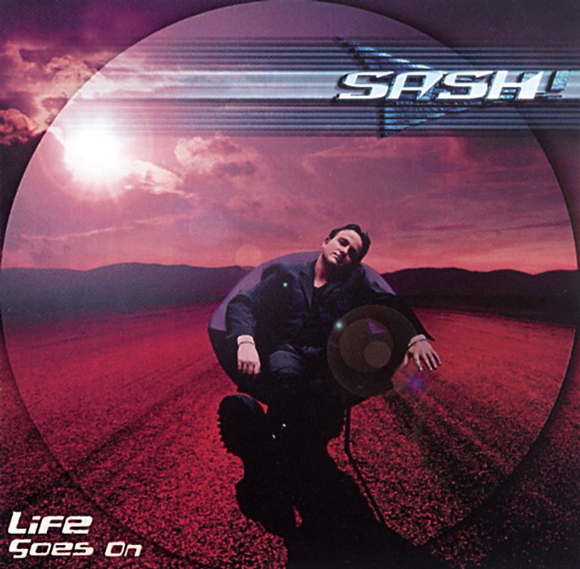 Sash! - Life Goes on-the Album