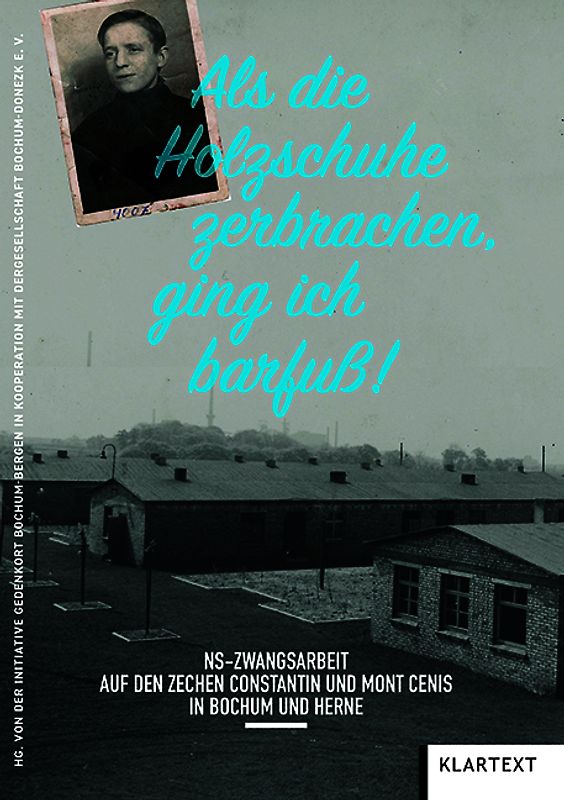 „Als die Holzschuhe zerbrachen, ging ich barfuß“
