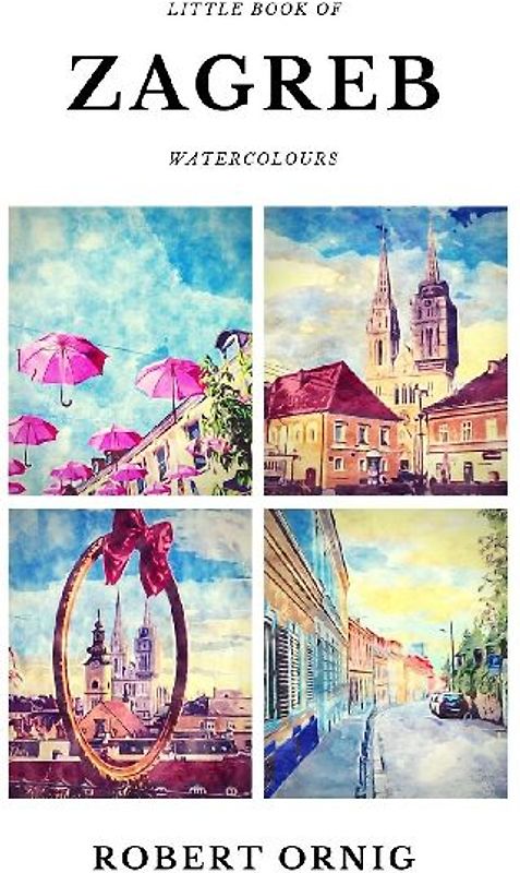 Little Book of Zagreb Watercolours