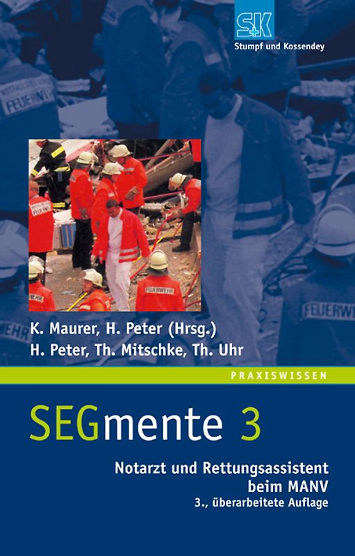 Notarzt und Rettungsassistent beim MANV