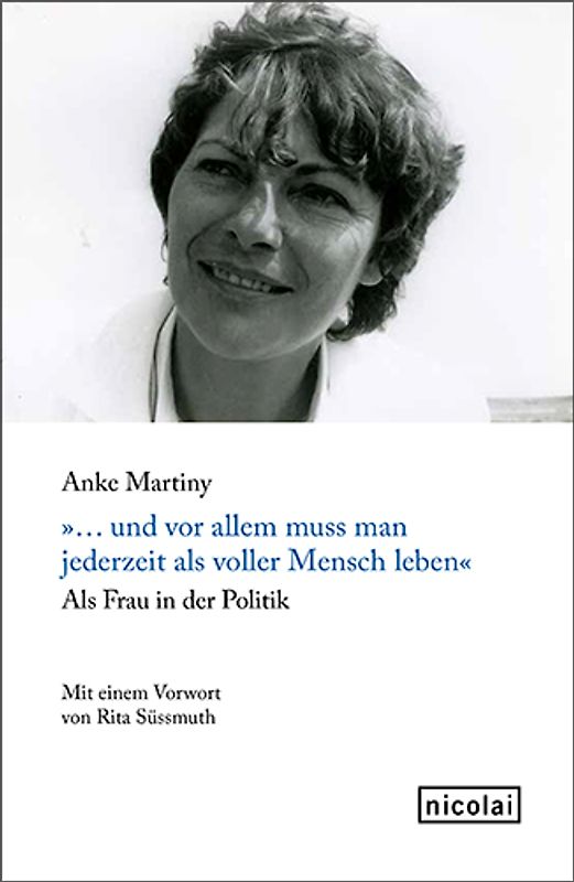 … und vor allem muss man jederzeit als voller Mensch leben