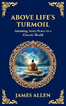 Above Life's Turmoil