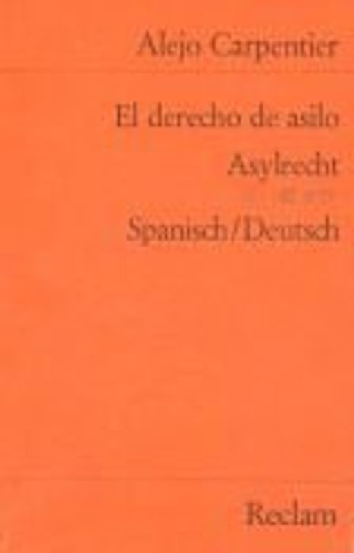 El derecho de asilo / Asylrecht. Span. /Dt