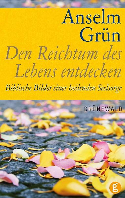 Den Reichtum des Lebens entdecken