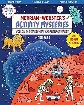 Follow The Stars! What Happened On Mars? (Merriam-Webster's Activity Mysteries)