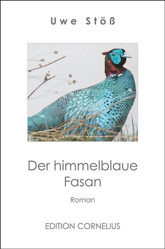 Der himmelblaue Fasan
