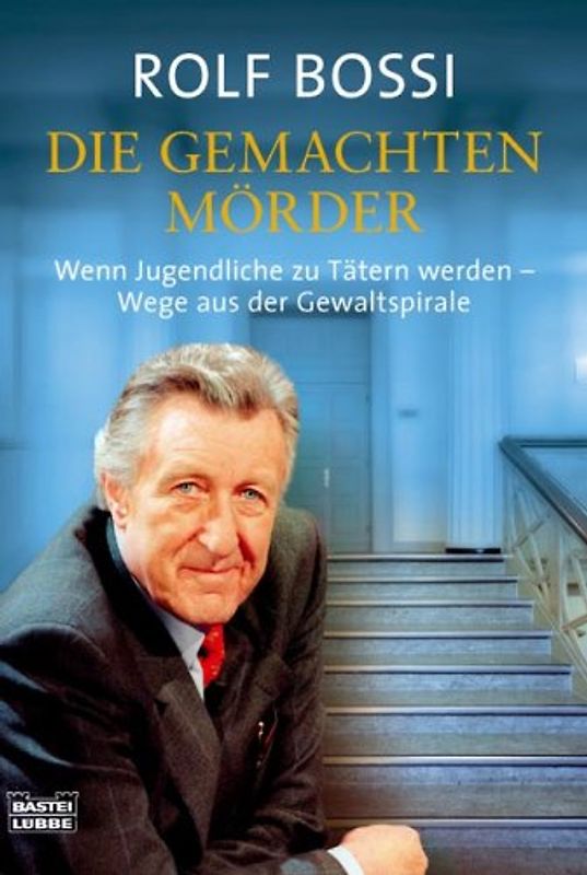 Die gemachten Mörder