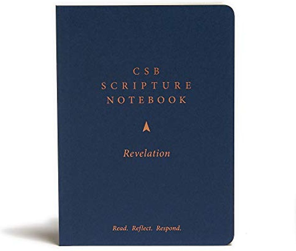 Chiristian Standard Bible Scripture Notebook, Revelation: Read - Reflect - Respond
