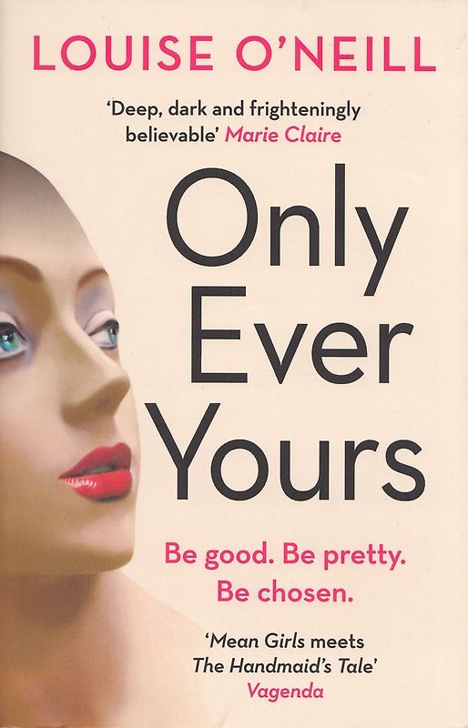 Only Ever Yours - Louise O'Neill [Paperback]