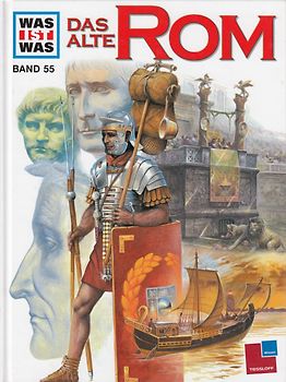 Was ist was, Band 055: Das alte Rom