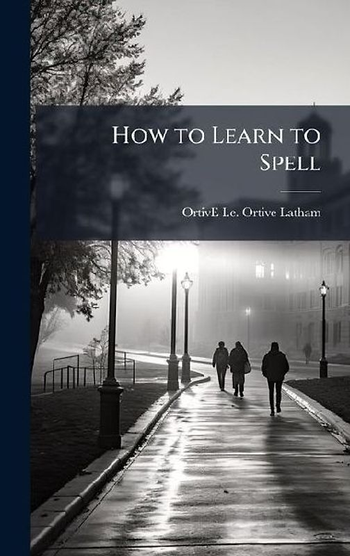 How to Learn to Spell