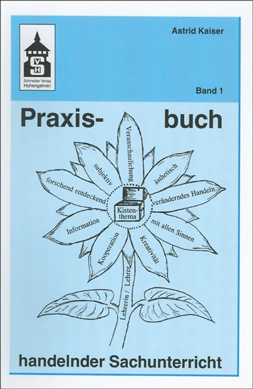 Praxisbuch handelnder Sachunterricht - Band 1
