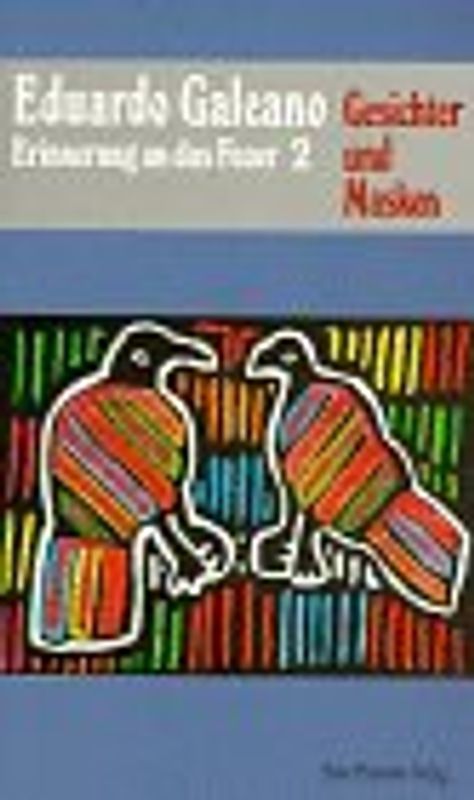 Erinnerung an das Feuer / Gesichter und Masken