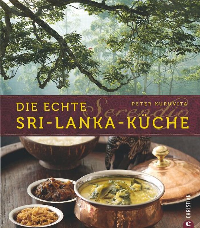 Serendip Die echte Sri-Lanka-Küche