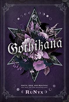 Gothikana: A Dark Academia Gothic Romance