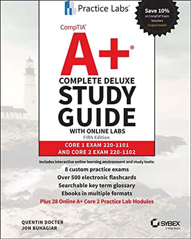 Comptia A+ Complete Deluxe Study Guide with Online Labs