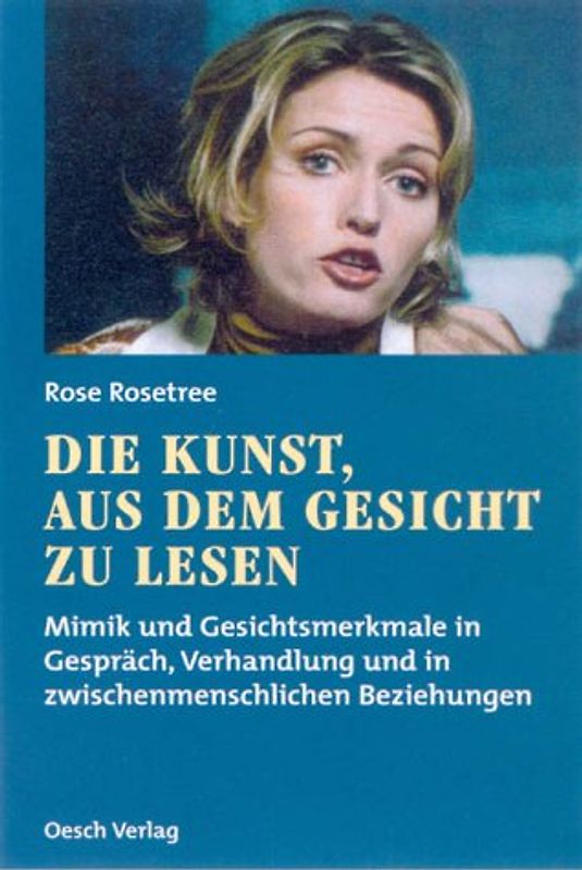 Die Kunst, aus dem Gesicht zu lesen