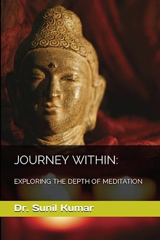 JOURNEY WITHIN: EXPLORING THE DEPTH OF MEDITATION