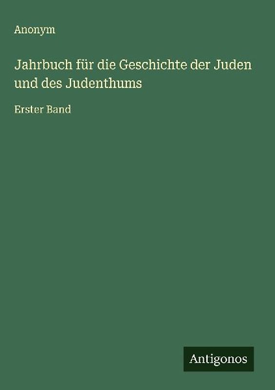Jahrbuch für die Geschichte der Juden und des Judenthums