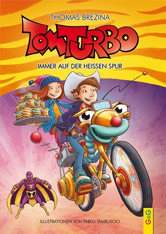 Tom Turbo: Immer auf der heißen Spur