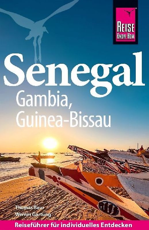 Reise Know-How Reiseführer Senegal, Gambia und Guinea-Bissau