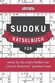Sudoku Rätselbuch für wenn du die letzte Staffel von „Grey's Anatomy“ gesehen hast