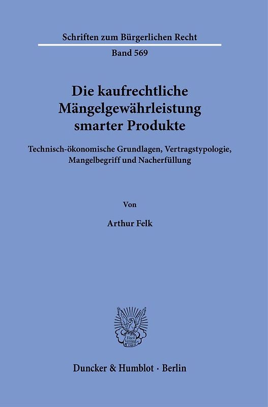 Die kaufrechtliche Mängelgewährleistung smarter Produkte.