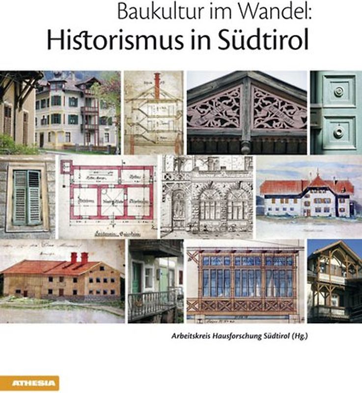 Baukultur im Wandel: Historismus in Südtirol