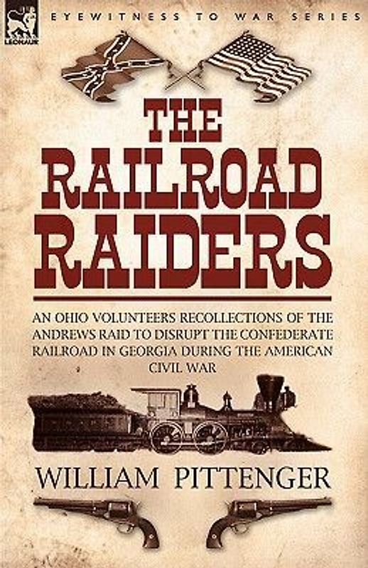 The Railroad Raiders
