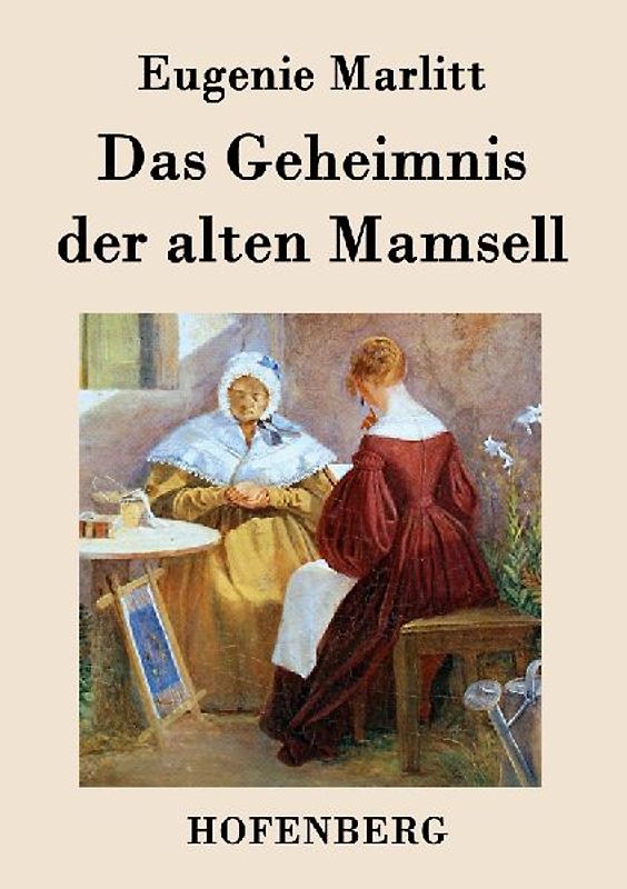 Das Geheimnis der alten Mamsell
