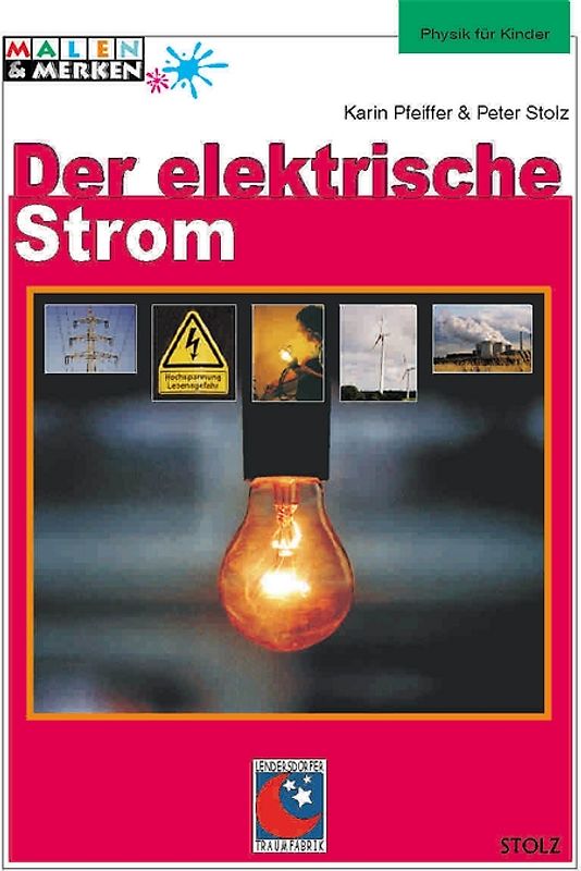 Der elektrische Strom. Texte, Aufgaben, Lösungen