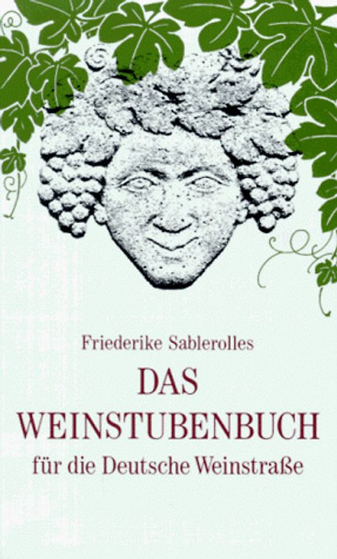Das Weinstubenbuch für die Deutsche Weinstrasse