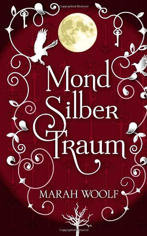 MondLichtSaga: Band 3 - MondSilberTraum - Marah Woolf [Taschenbuch]