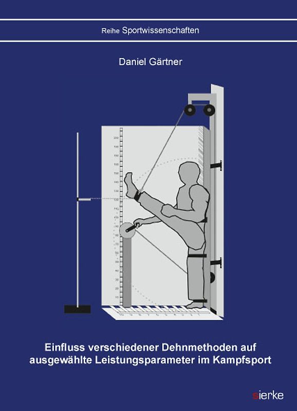 Einfluss verschiedener Dehnmethoden auf ausgewählte Leistungsparameter im Kampfsport