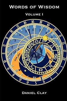 Words of Wisdom Volume I