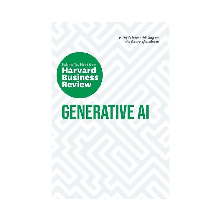 Generative Ai: The Insights You Need from Harvard Business Review ...