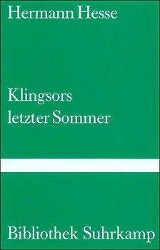 Klingsors letzter Sommer. Erzählung mit farbigen Bildern vom Verfasser