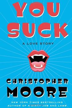 You Suck: A Love Story