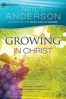 Growing in Christ: Deepen Your Relationship With Jesus (Victory, Band 5)